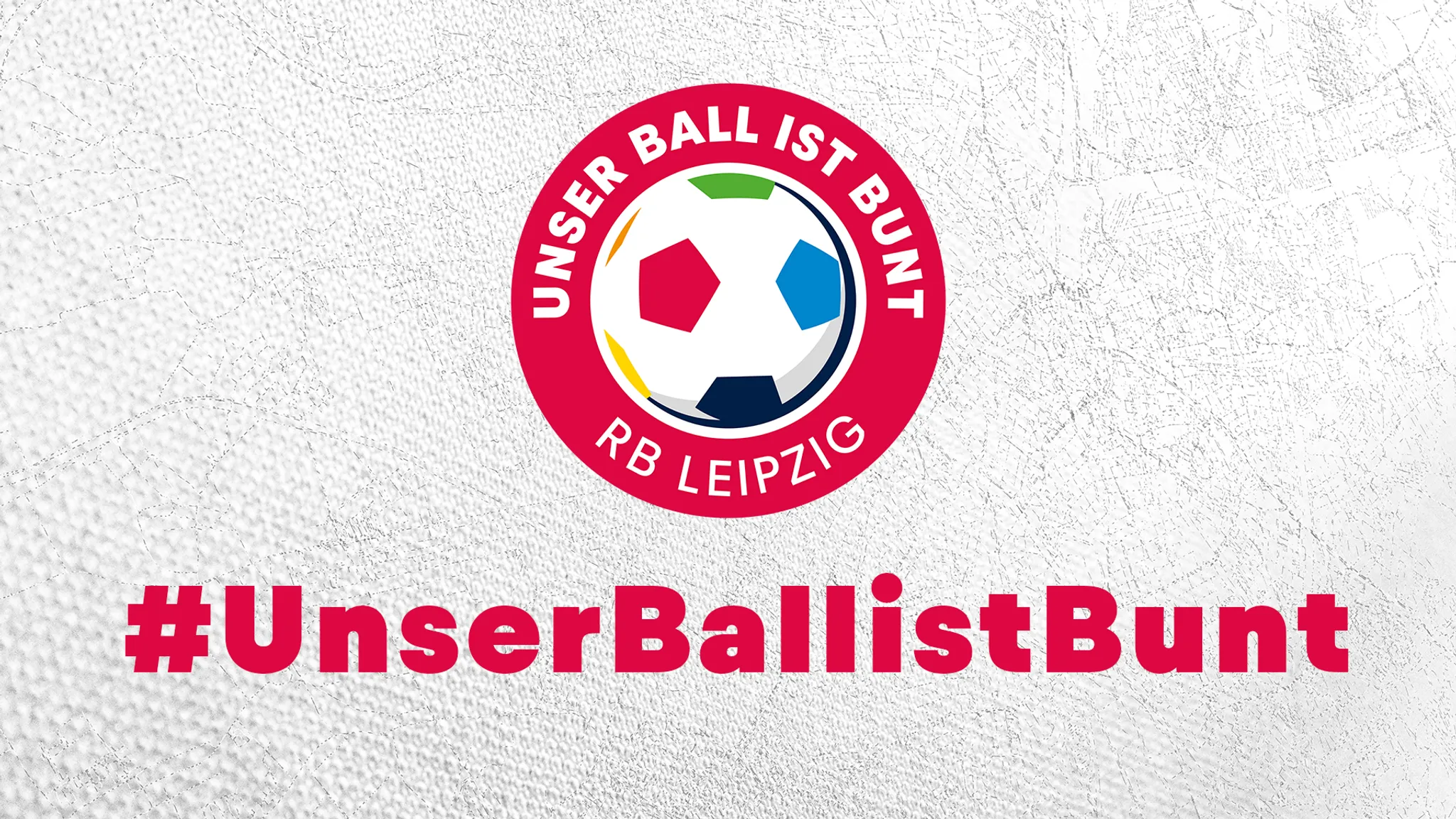 Unser Ball ist bunt: RB Leipzig setzt ein klares Zeichen gegen Rassismus!